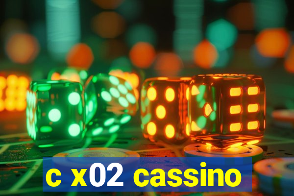 c x02 cassino